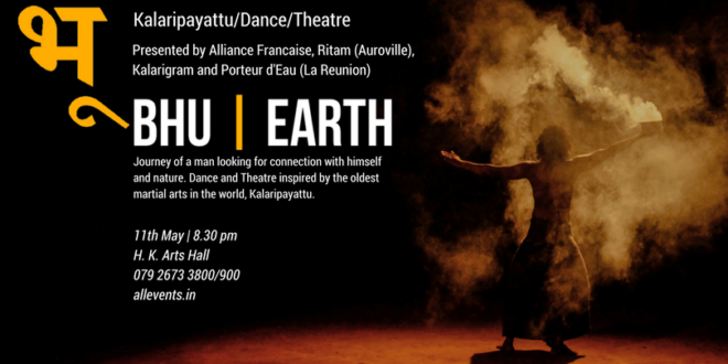 Bhu | Earth – Inspired by the Oldest Martial Arts Kalaripayattu