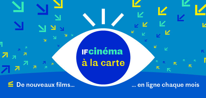 IF Cinéma à la carte | Selection of French films | Earth Day